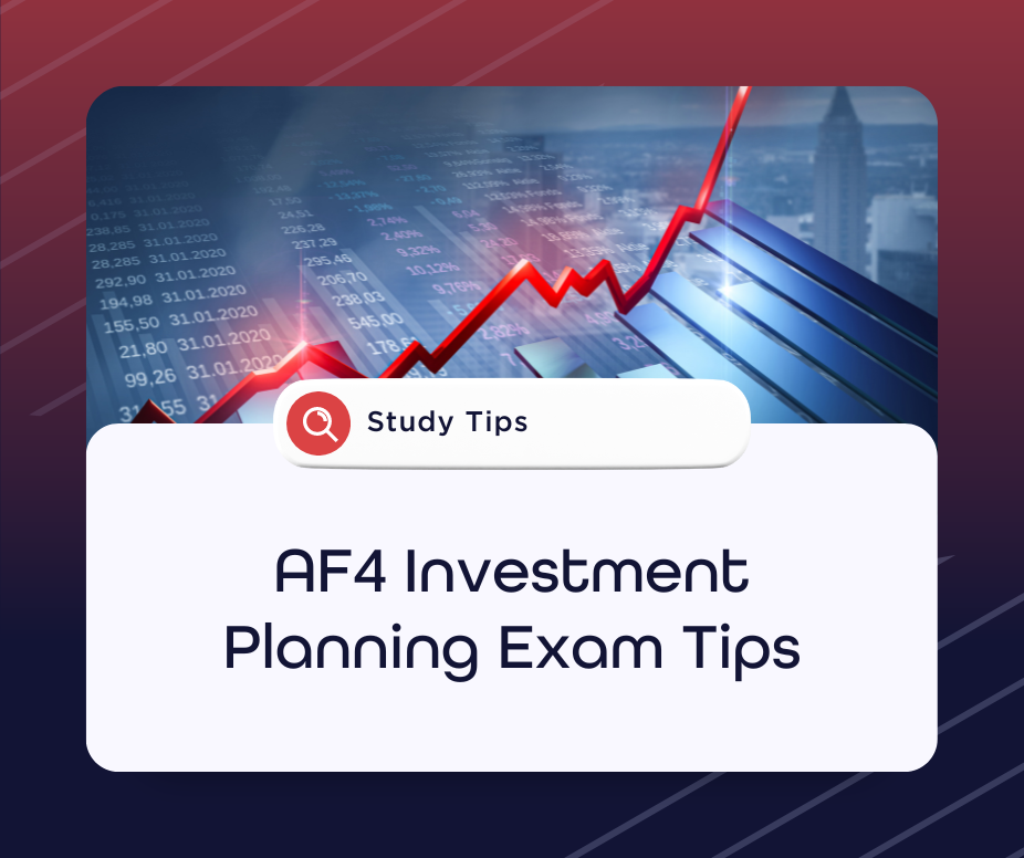 AF4 Investment Planning Exam Tips