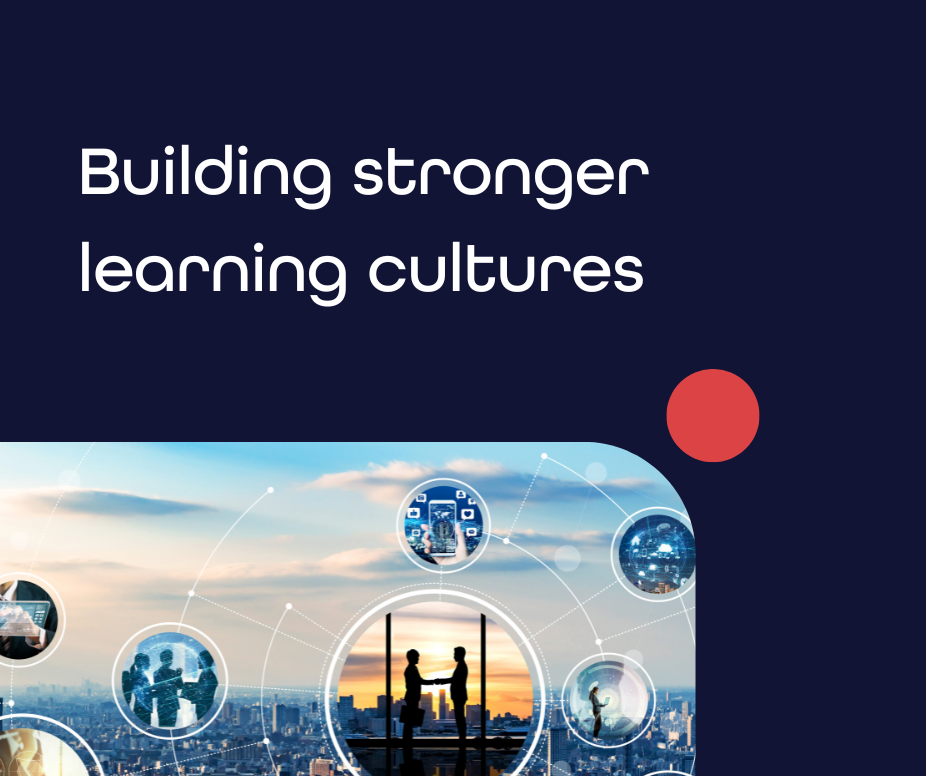 Building stronger learning cultures