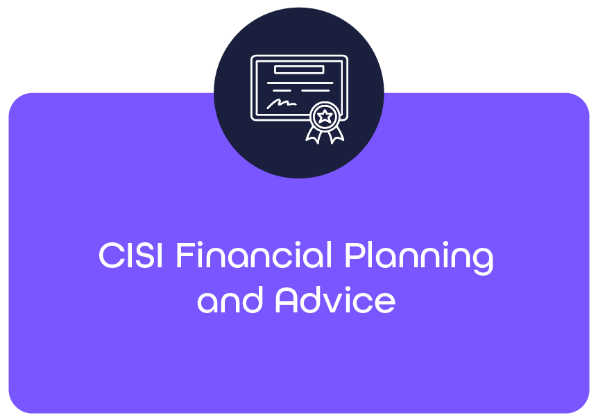 CISI Financial Planning and Advice Course
