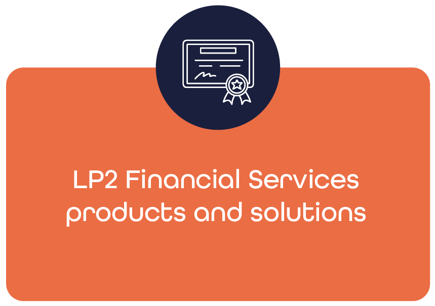 LP2 Financial Services products and solutions