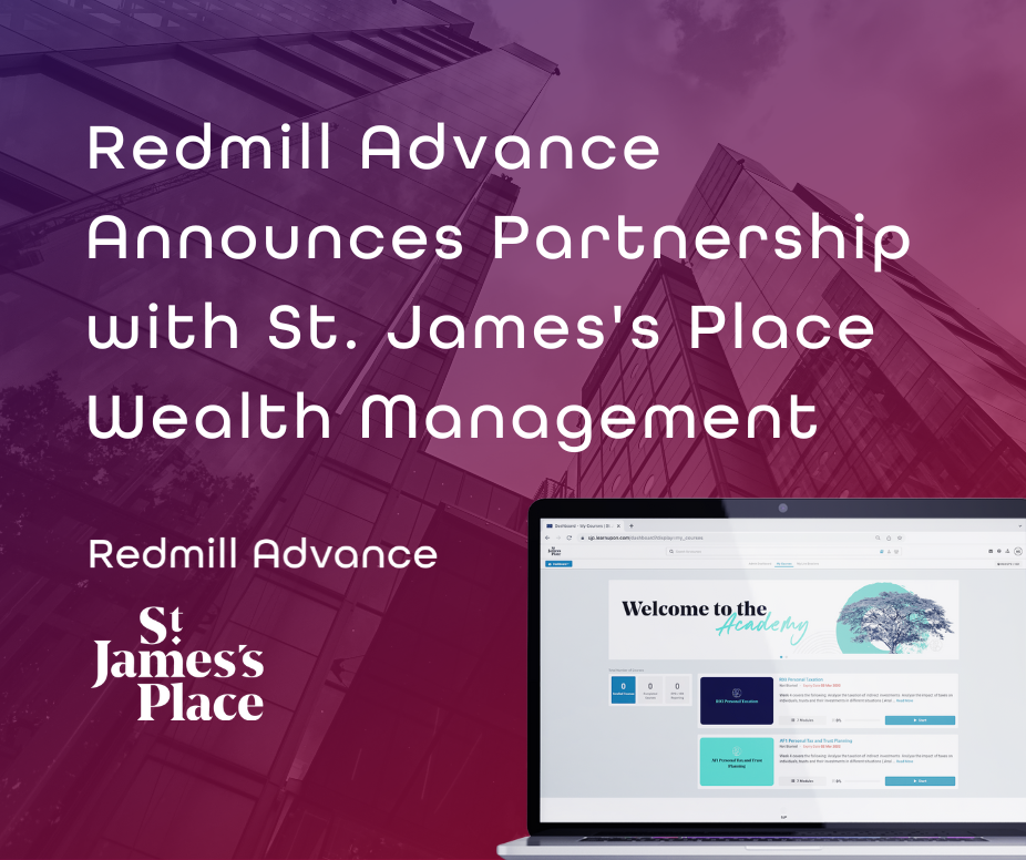 Redmill Advance Announces Partnership with St. James's Place Wealth Management