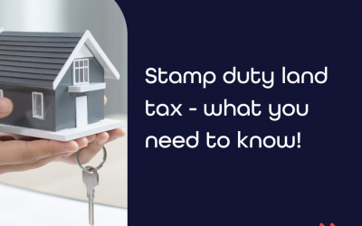 Stamp duty land tax – what you need to know!