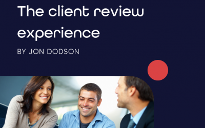 The Client Review Experience