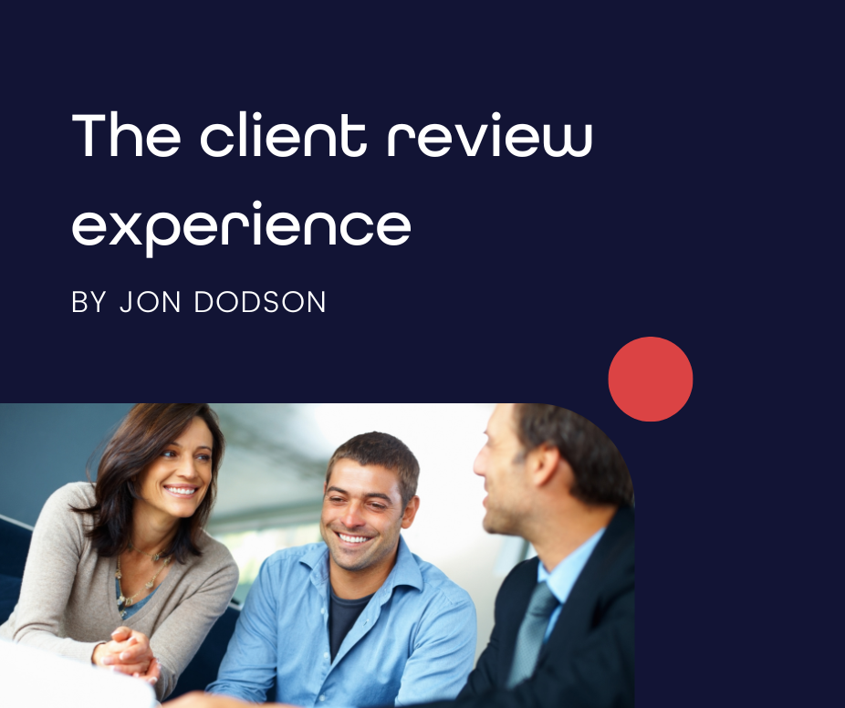The client review experience