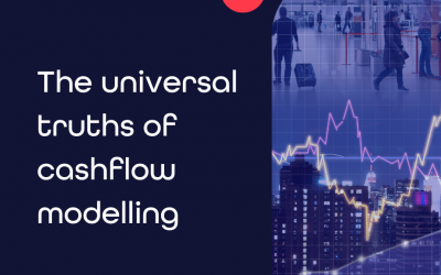 The universal truths of cashflow modelling