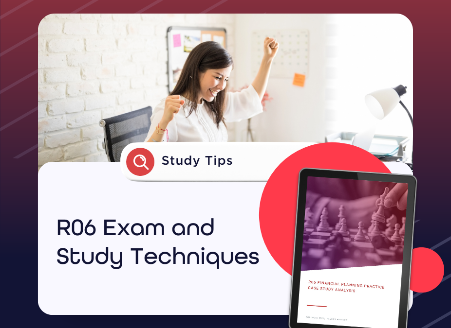 R06 Exam and Study Techniques
